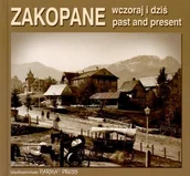 Albumy krajoznawcze - Zakopane Wczoraj i Dziś - miniaturka - grafika 1