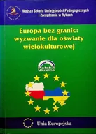 Historia świata - Europa bez granic Wyzwanie dla oświaty wielokulturowej - miniaturka - grafika 1
