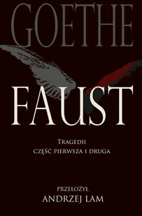 Faust. Tragedii część pierwsza i druga w.6 - von Johann Wolfgang Goethe - Dramaty - miniaturka - grafika 1