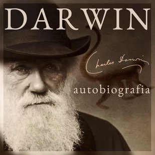 Darwin. Autobiografia. Wspomnienia z rozwoju mojego umysłu i charakteru - Audiobooki - biografie - miniaturka - grafika 1
