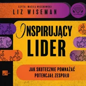 Audiobooki - biznes i ekonomia - Inspirujący lider. Jak skutecznie pomnażać potencjał zespołu - miniaturka - grafika 1