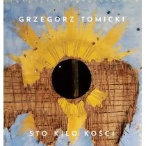 Sto kilo kości - Poezja - miniaturka - grafika 1