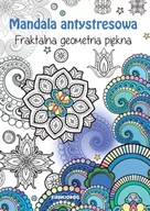 Kolorowanki, wyklejanki - Mandala antystresowa Fraktalna geometria piękna Nowa - miniaturka - grafika 1