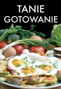 Tanie gotowanie - Książki kucharskie - miniaturka - grafika 1