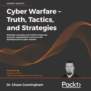 Cyber Warfare - Truth, Tactics, and Strategies - Audiobooki obcojęzyczne Cyber Warfare - Truth, Tactics, and Strategies - Audiobooki obcojęzyczne - miniaturka - grafika 1