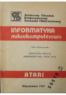 Informatyka mikrokomputerowa Instrukcja obsługi mikrokomputera Atari 800XL - Aplikacje biurowe - miniaturka - grafika 1