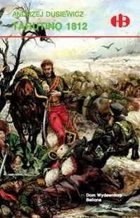 Tarutino 1812 - Historia świata - miniaturka - grafika 1