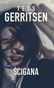 Kryminały - HARPERCOLLINS Ścigana - Tess Gerritsen - miniaturka - grafika 1