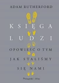 Księga ludzi. Opowieść o tym, jak staliśmy się nami - Nauki przyrodnicze - miniaturka - grafika 1