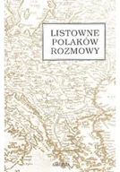 Książki o kulturze i sztuce - Listowne Polaków rozmowy - miniaturka - grafika 1