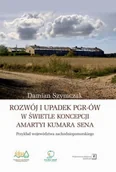 Felietony i reportaże - Rozwój i upadek PGR-ów w świetle koncepcji Amartyi Kumara Sena - miniaturka - grafika 1