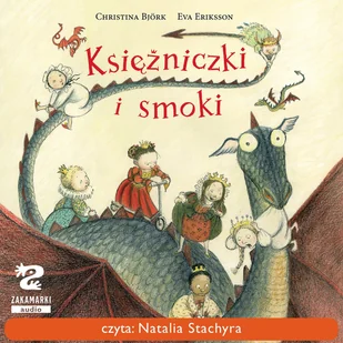 Księżniczki i smoki - Audiobooki dla dzieci i młodzieży - miniaturka - grafika 1