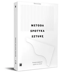 Leavy Patricia Metoda spotyka sztukę. - Książki o kulturze i sztuce - miniaturka - grafika 1