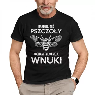 Koszulkowy, Męska koszulka na prezent dla dziadka, Bardziej niż pszczoły kocham tylko moje wnuki, kolor czarny, rozmiar XXL - Koszulki męskie - miniaturka - grafika 1