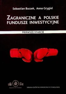 Zagraniczne a Polskie Fundusze Inwestycyjne - Finanse, księgowość, bankowość - miniaturka - grafika 1