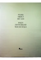 Polityka i politologia - Polska Niemcy dziś i jutro - miniaturka - grafika 1