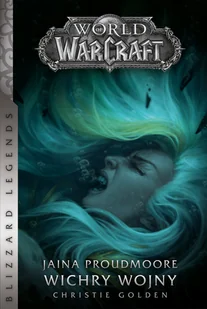 Insignis Media World of Warcraft: Jaina Proudmoore. Wichry wojny LIT-41922 - Horror, fantastyka grozy - miniaturka - grafika 1