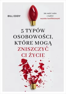 5 typów osobowości, które mogą zniszczyć ci życie - E-booki - poradniki - miniaturka - grafika 1