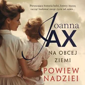 Audiobooki - literatura popularnonaukowa - Na obcej ziemi. Powiew nadziei - miniaturka - grafika 1