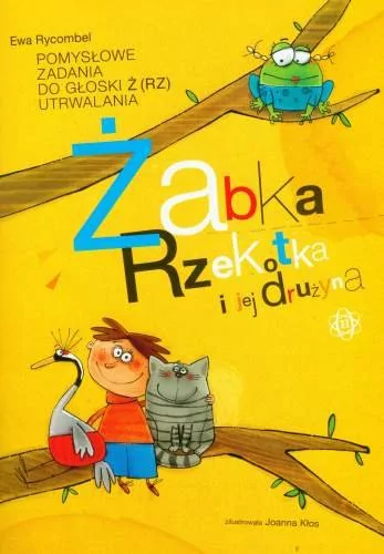 Harmonia Żabka Rzekotka i jej drużyna - Rycombel Ewa