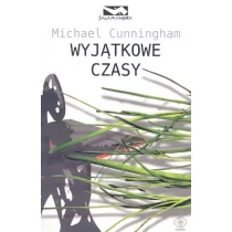 Wyjątkowe czasy Michael Cunningham - Opowiadania - miniaturka - grafika 1