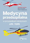 E-booki - nauka - Medycyna przedszpitalna w przypadkach klinicznych. LPR i TOPR - miniaturka - grafika 1