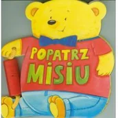 Książki edukacyjne - Diecezjalne Sandomierz Książeczki zabaweczki - Popatrz misiu - dostawa od 3,49 PLN - miniaturka - grafika 1