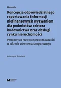 Ekonomia - Wydawnictwo Uniwersytetu Łódzkiego Koncepcja odpowiedzialnego raportowania informacji niefinansowych wyzwaniem dla podmiotów sektora budowlanego - miniaturka - grafika 1