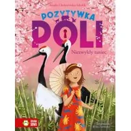 Literatura popularno naukowa dla młodzieży - Pozytywka Poli Niezwykły taniec - miniaturka - grafika 1