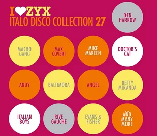 I Love ZYX Italo Disco Collection 27 - Muzyka klubowa, dance - miniaturka - grafika 1