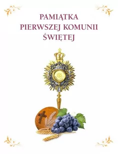 Wilga GW Foksal Pamiątka Pierwszej Komunii Świętej dla dzieci - Praca zbiorowa - Religia i religioznawstwo - miniaturka - grafika 3