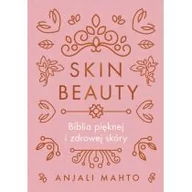 Poradniki hobbystyczne - Anjali Mahto Skin Beauty - miniaturka - grafika 1