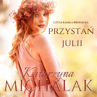 Przystań Julii - Audiobooki - literatura piękna - miniaturka - grafika 1