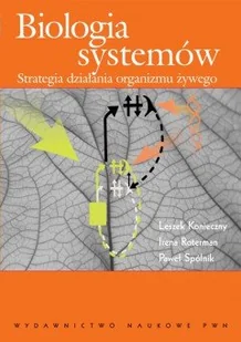 Biologia systemów. Strategia działania organizmu żywego - Nauki przyrodnicze - miniaturka - grafika 1