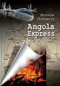 Felietony i reportaże - Angola express - miniaturka - grafika 1