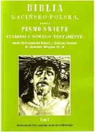 Religia i religioznawstwo - Biblia łacińsko-polska, czyli Pismo Święte Starego i Nowego Testamentu (Wulgata i tłumaczenie ks. Jakuba Wujka). Tom 1 - miniaturka - grafika 1