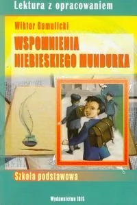 Wspomnienia niebieskiego mundurka - Wiktor Gomulicki - Lektury szkoła podstawowa - miniaturka - grafika 1