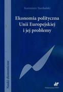 Podręczniki dla szkół wyższych - WNT Ekonomia polityczna Unii Europejskiej i jej problemy - Kazimierz Tarchalski - miniaturka - grafika 1