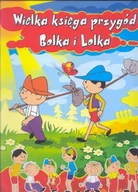 Książki edukacyjne - Bolek i Lolek. Wielka księga przygód - miniaturka - grafika 1