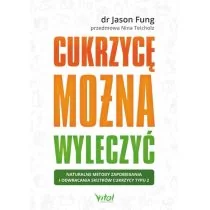 Vital Cukrzycę można wyleczyć - Książki medyczne - miniaturka - grafika 1