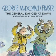 Audiobooki obcojęzyczne - General Danced at Dawn (The McAuslan Stories, Book 1) - miniaturka - grafika 1