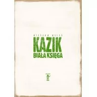 Biografie i autobiografie - Kazik. Biała księga - miniaturka - grafika 1