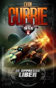 Drageus Hayden War. Tom 6. De Oppresso Liber - Evan Currie - Fantasy - miniaturka - grafika 2