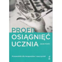 GWP Profil osiągnięć ucznia Przewodnik dla terapeutów i nauczycieli (wyd. 2019) Kielin Jacek - Pedagogika i dydaktyka - miniaturka - grafika 1