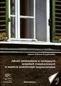 Technika - Jakość zamieszkania w istniejących zespołach mieszkaniowych w aspekcie problematyki bezpieczeństwa - miniaturka - grafika 1