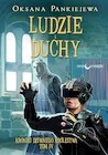 Fantasy - Ludzie i duchy. Kroniki Dziwnego Królestwa. Tom 4 - miniaturka - grafika 1