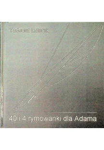 40 i 4 rymowanki dla Adama - Książki o kulturze i sztuce - miniaturka - grafika 1