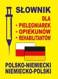 Level Trading Słownik dla pielęgniarek - opiekunów - rehabilitantów polsko-niemiecki  niemiecko-polski - Level Trading - Słowniki języków obcych - miniaturka - grafika 1