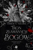 Horror, fantastyka grozy - Tron złamanych bogów. Bogowie i potwory. Tom 2 - miniaturka - grafika 1