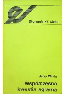 Współczesna kwestia agrarna - Biznes - miniaturka - grafika 1